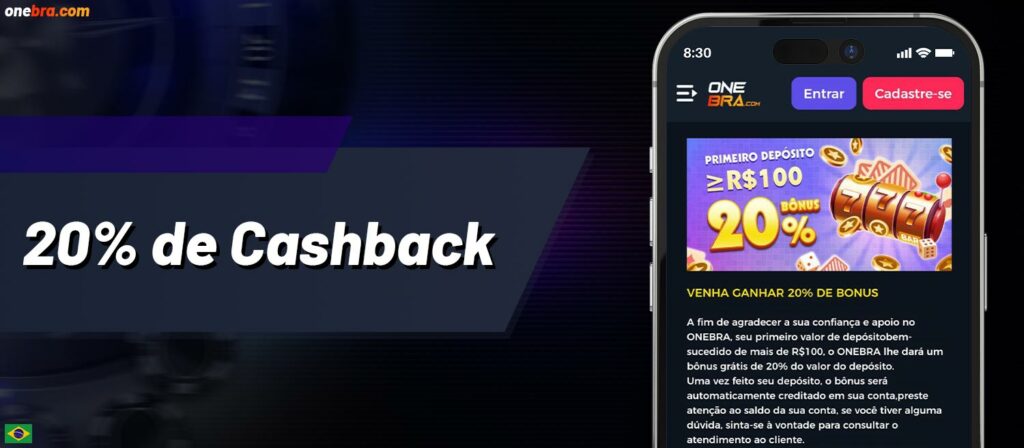"20% de Cashback" está disponível no aplicativo móvel do Onebra Casino para jogadores do Brasil.