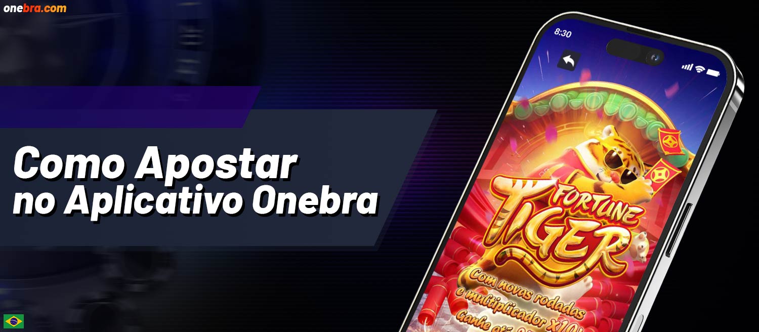 Guia passo a passo sobre como fazer apostas no aplicativo móvel Onebra Casino Brasil.