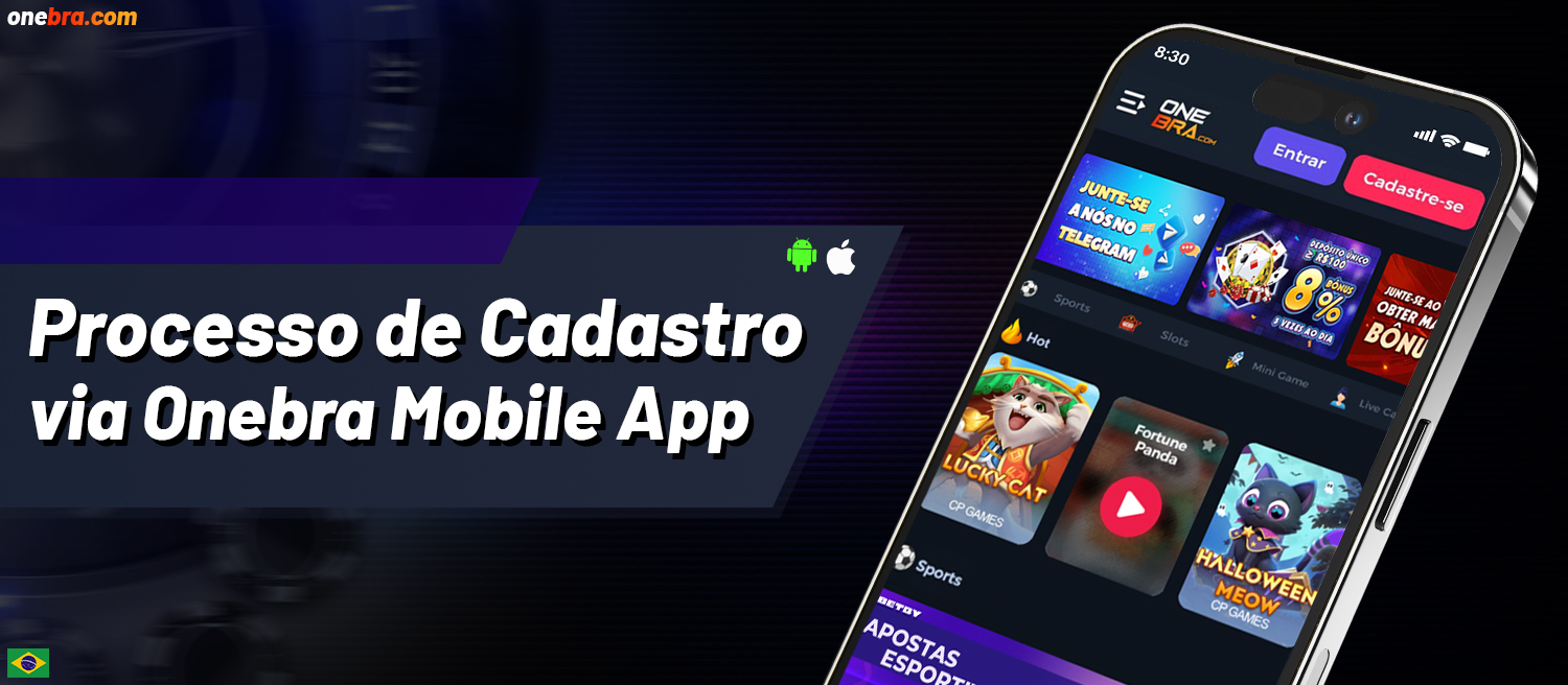 Processo de Cadastro via Onebra Mobile App